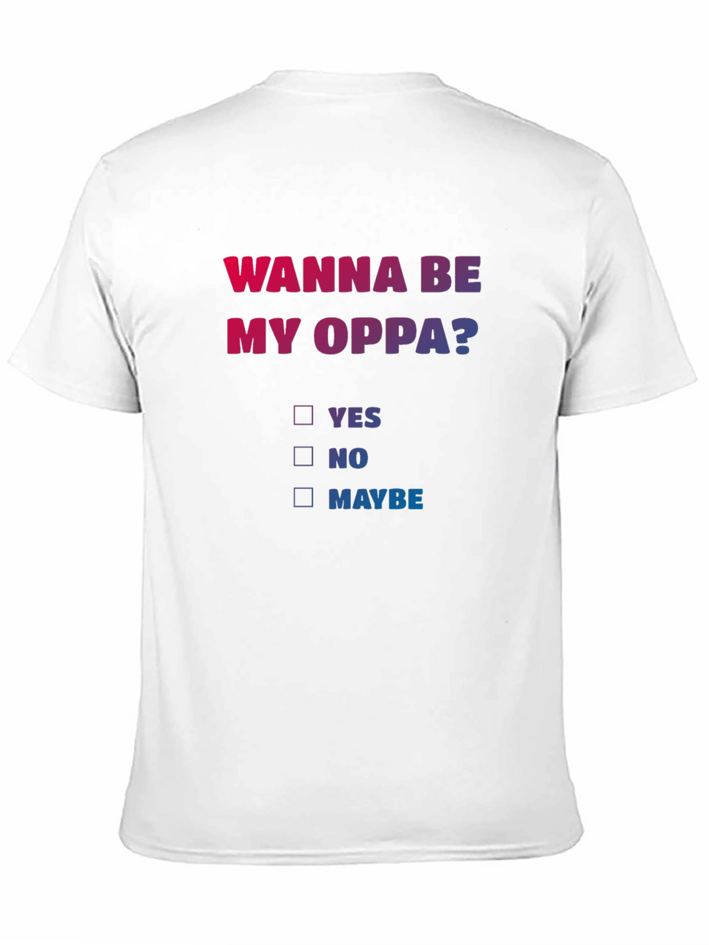 Wanna Be My Oppa? Graphic Tee