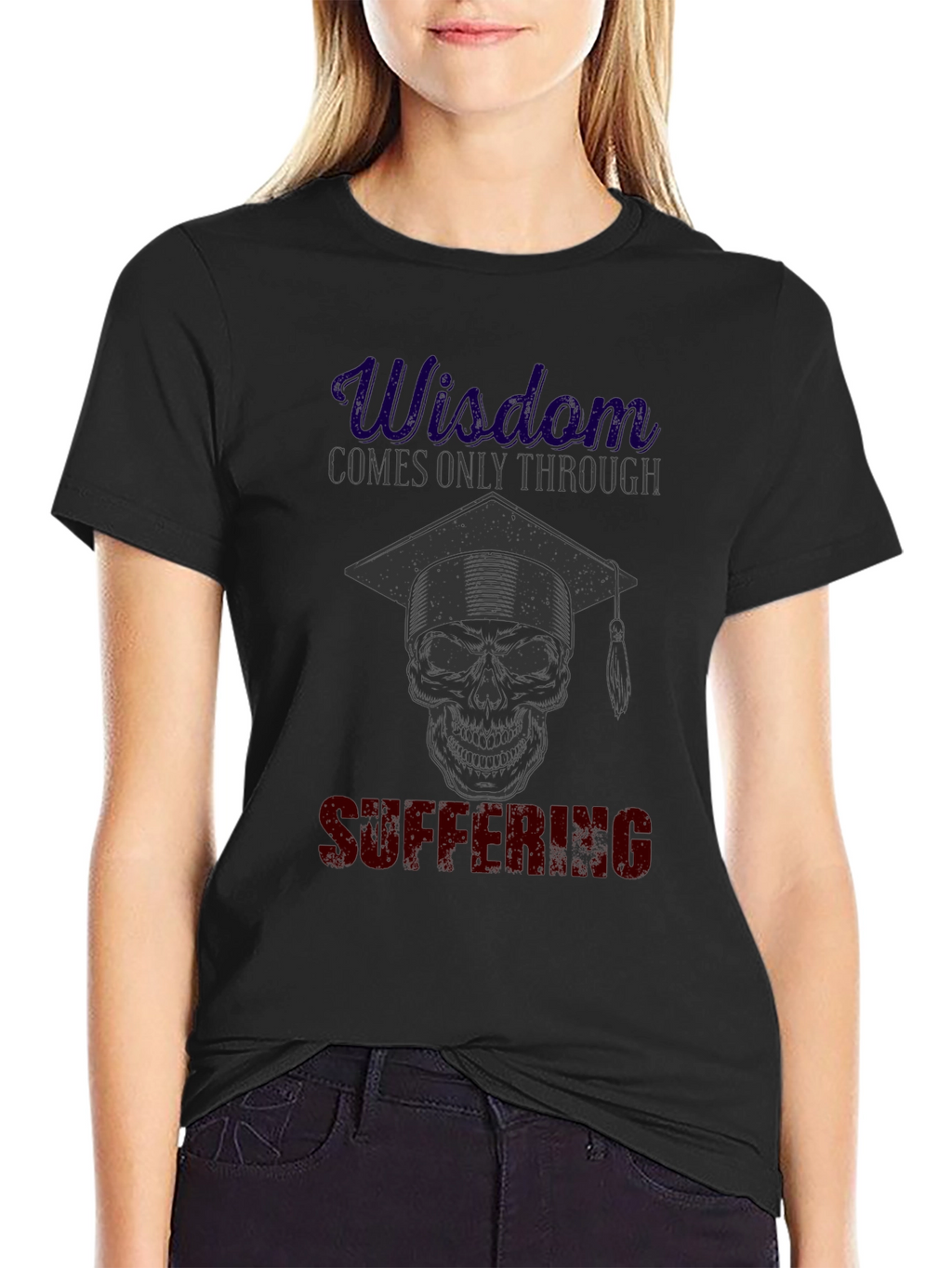 Wisdom Through Suffering Graphic T-Shirt