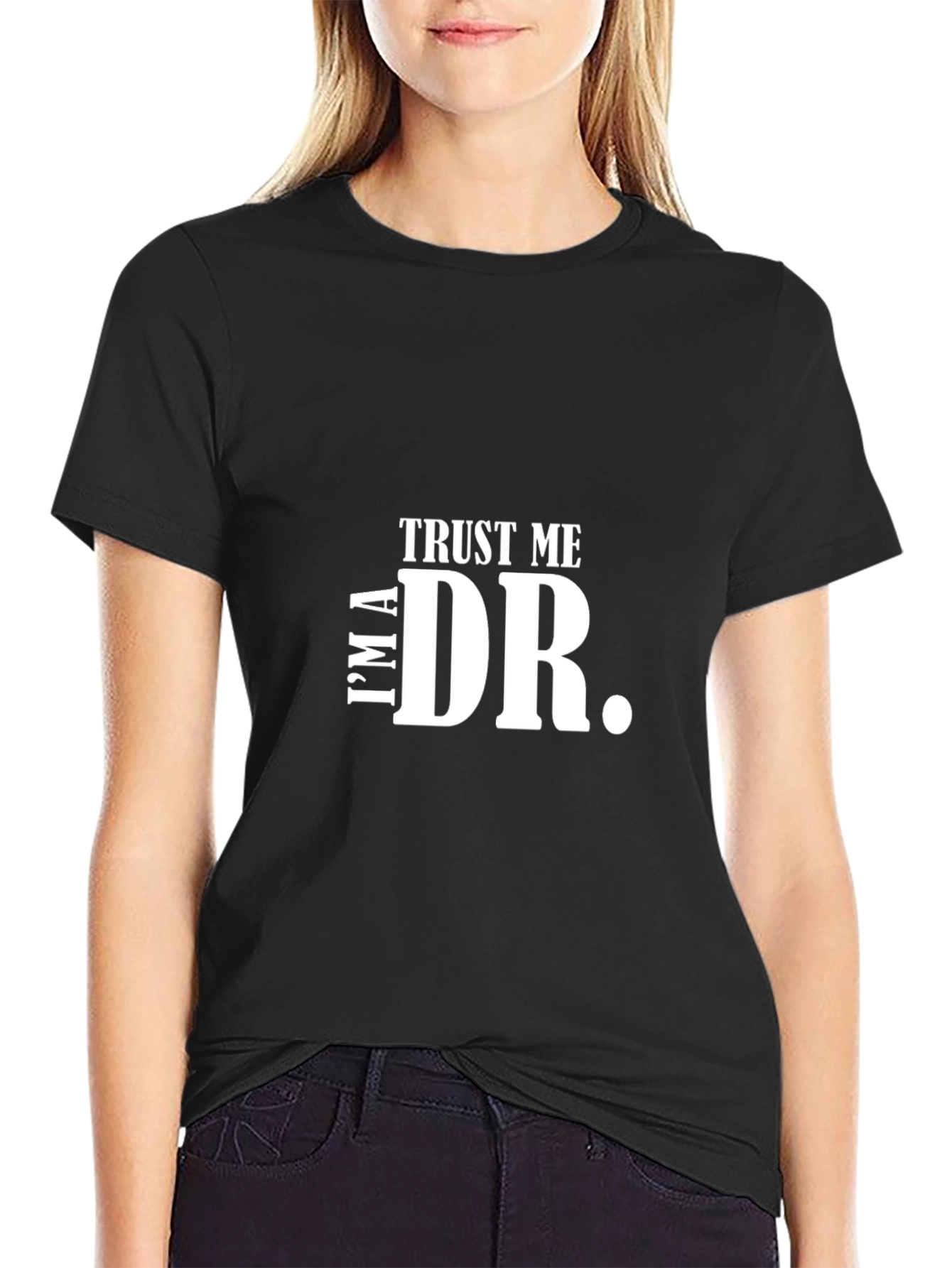 Trust Me Im A Dr. Black Graphic Tee
