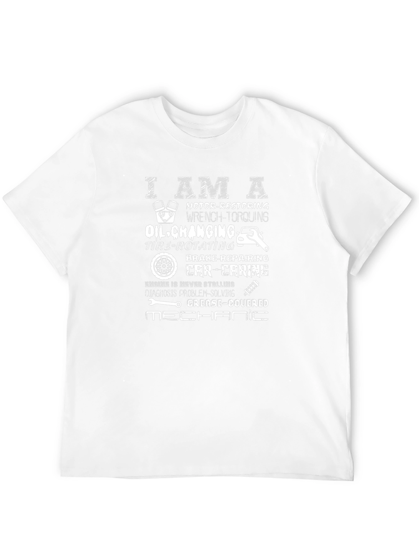 Mechanic T-Shirt: I AM A Automotive Service