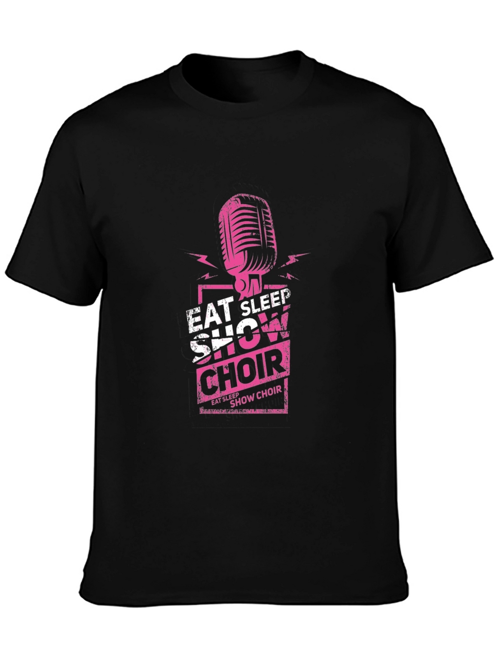 Eat Sleep Show Choir Black Graphic T-Shirt