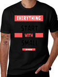 Motivational Small Steps Graphic T-Shirt