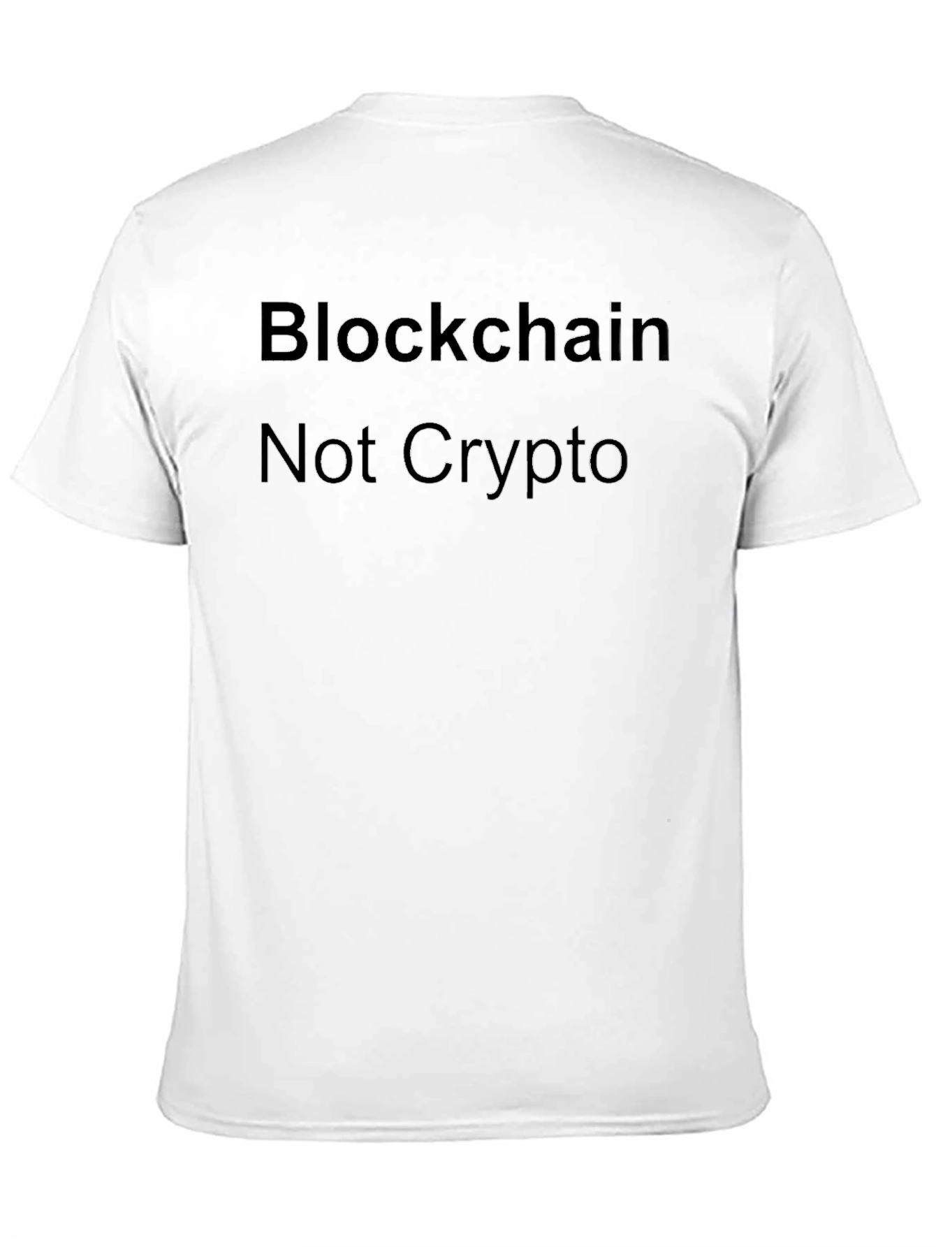 Blockchain Not Crypto Black T-Shirt