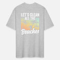Let's Clean All The Beaches Beach Clean Up Coast