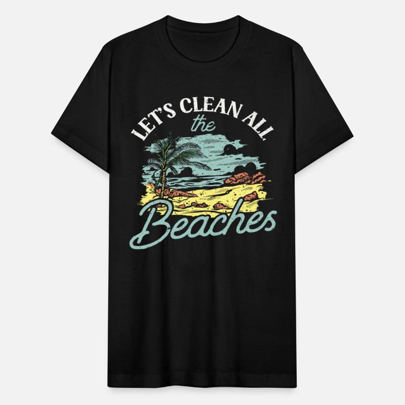 Let's Clean All The Beaches Beach Coast Clean Up