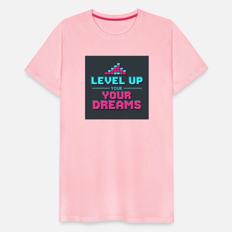 Level Up Your Dreams