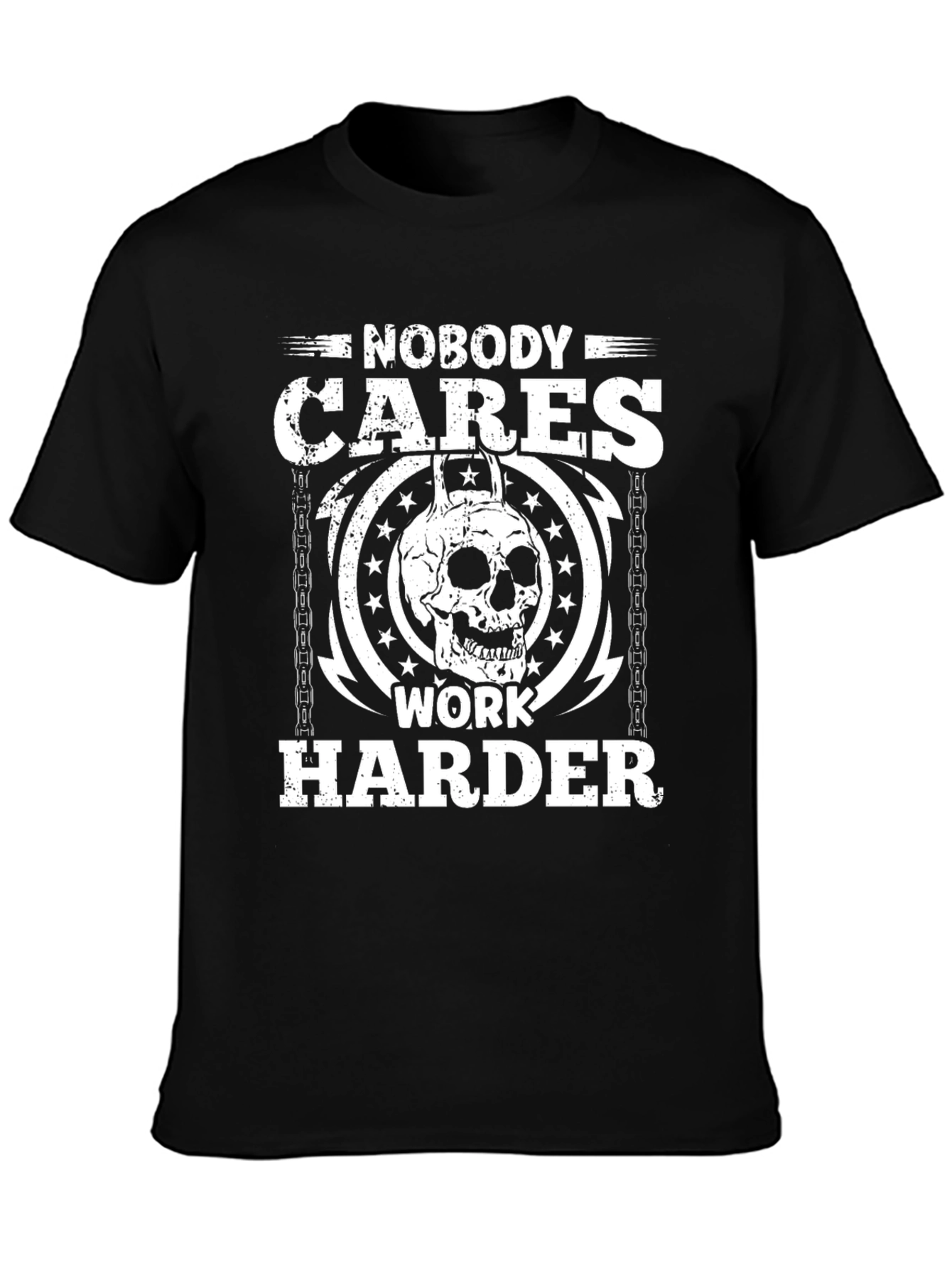 Nobody Cares Work Harder Graphic T-Shirt