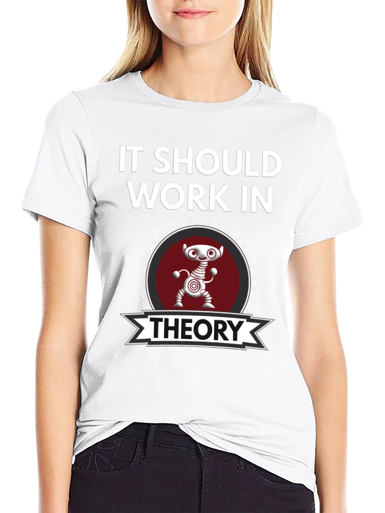It Should Work In Theory Graphic Tee