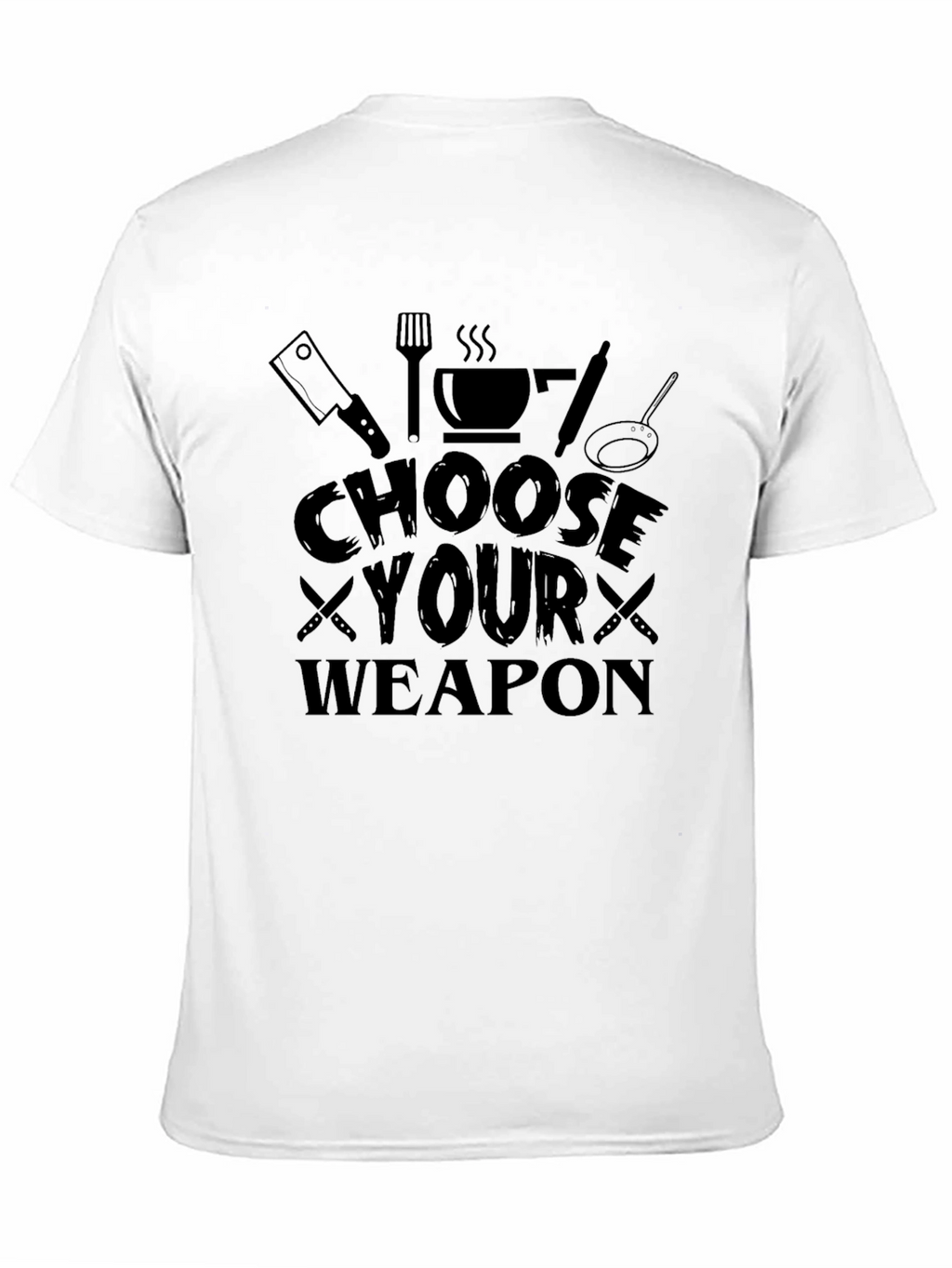 Choose Your Weapon Chef T-Shirt - Culinary Humor