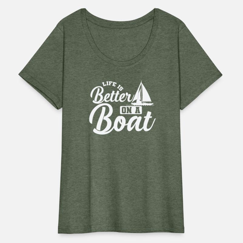 Life is better on a Boat Sailing Boat Sports