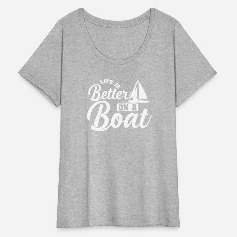 Life is better on a Boat Sailing Boat Sports