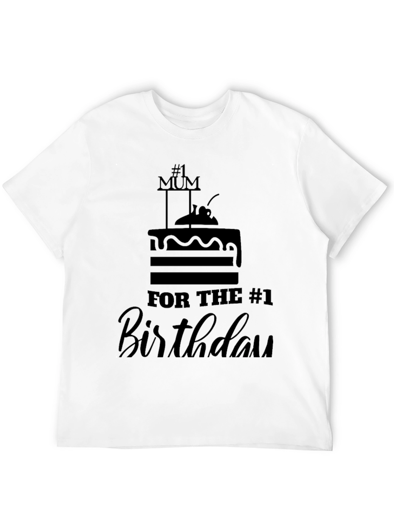 Number One Mum Birthday T-Shirt