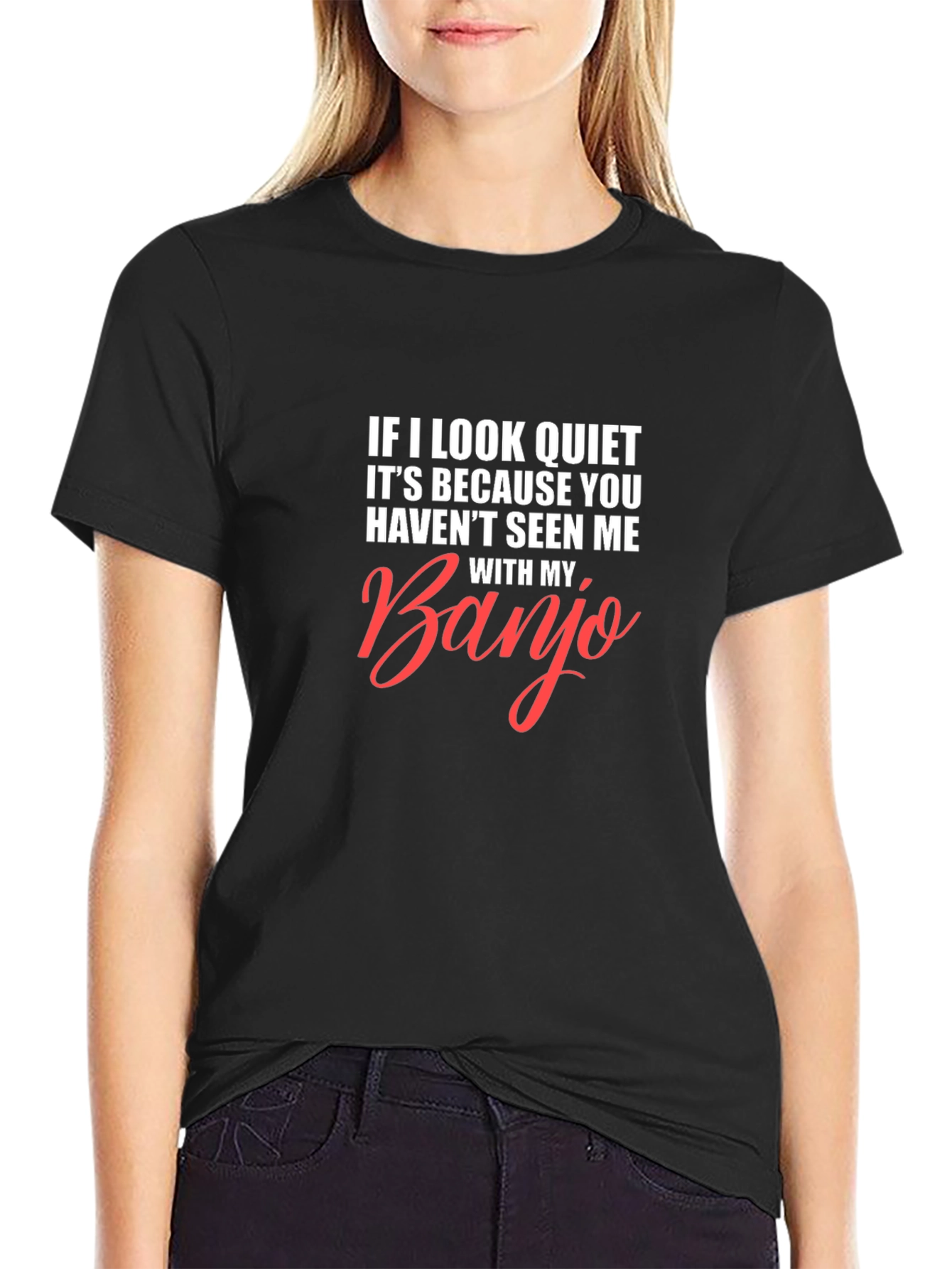 Banjo Player T-Shirt: If I Look Quiet Funny Music Tee