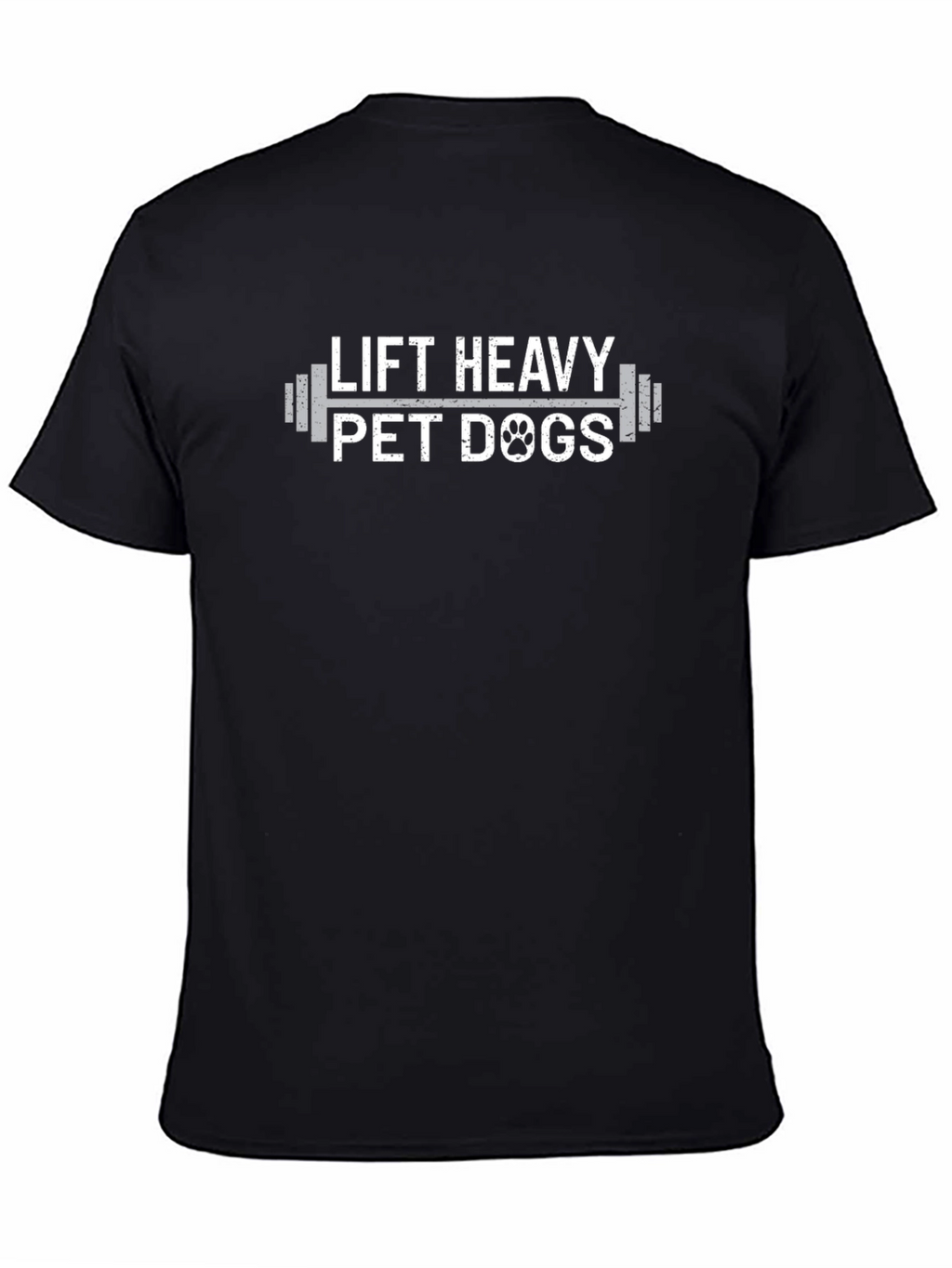 Lift Heavy Pet Dogs Graphic T-Shirt