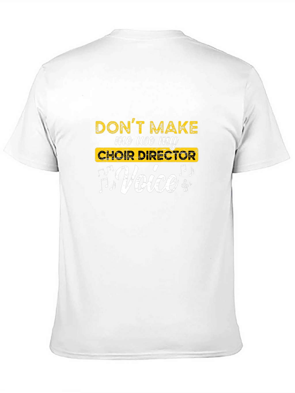 Choir Director Voice Funny T-Shirt