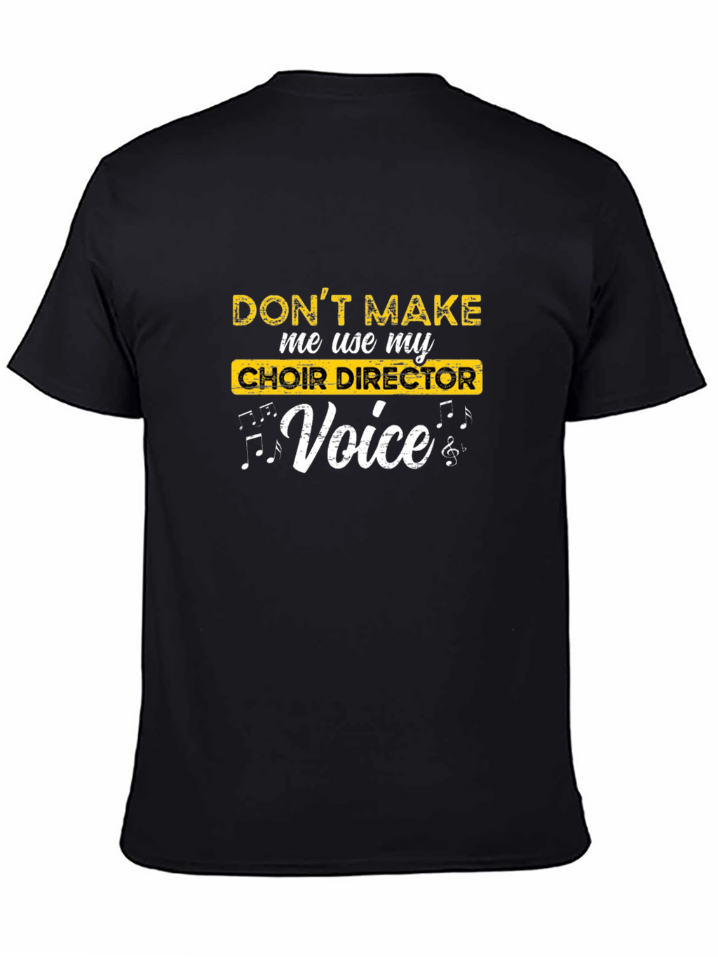 Choir Director Voice Funny T-Shirt