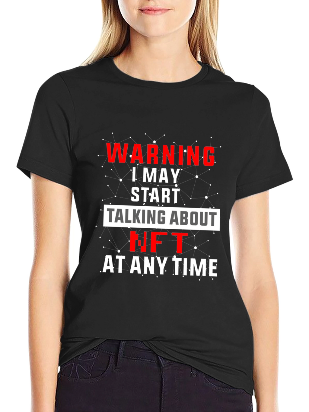 Warning I May Start Talking About NFT T-Shirt