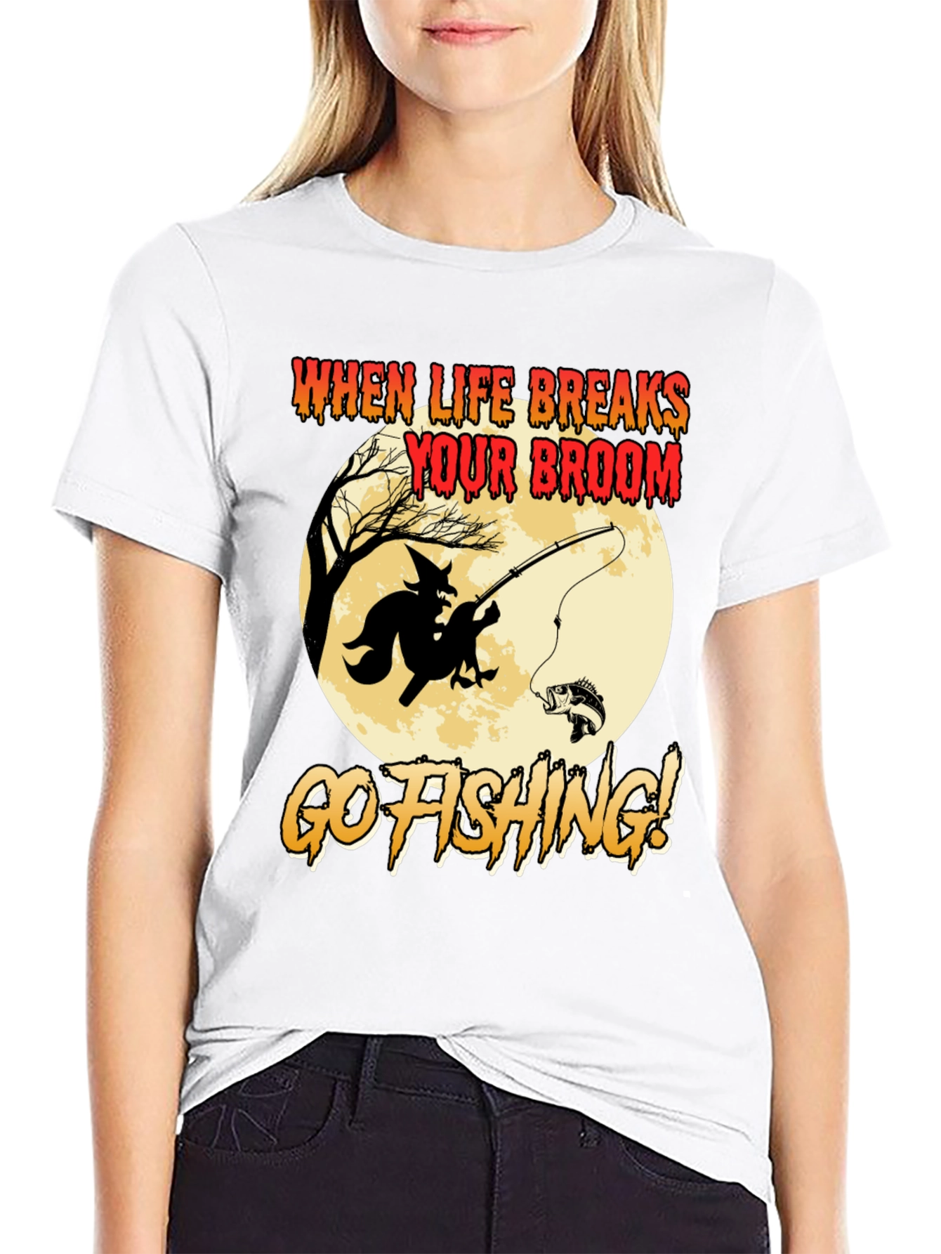 Witch Fishing T-Shirt: When Life Breaks Your Broom