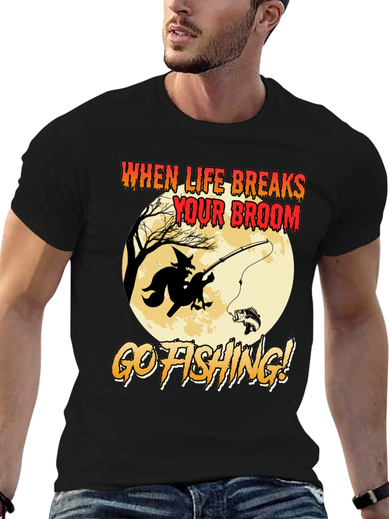 Witch Fishing T-Shirt: When Life Breaks Your Broom