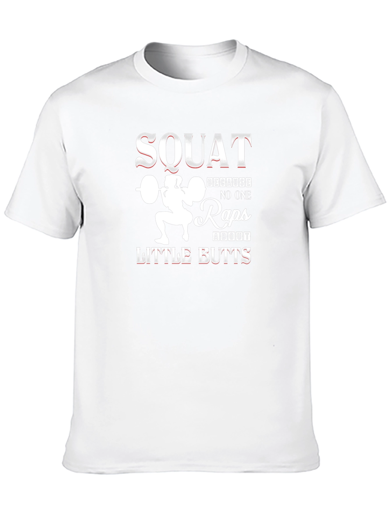 Squat Little Butts Graphic T-Shirt