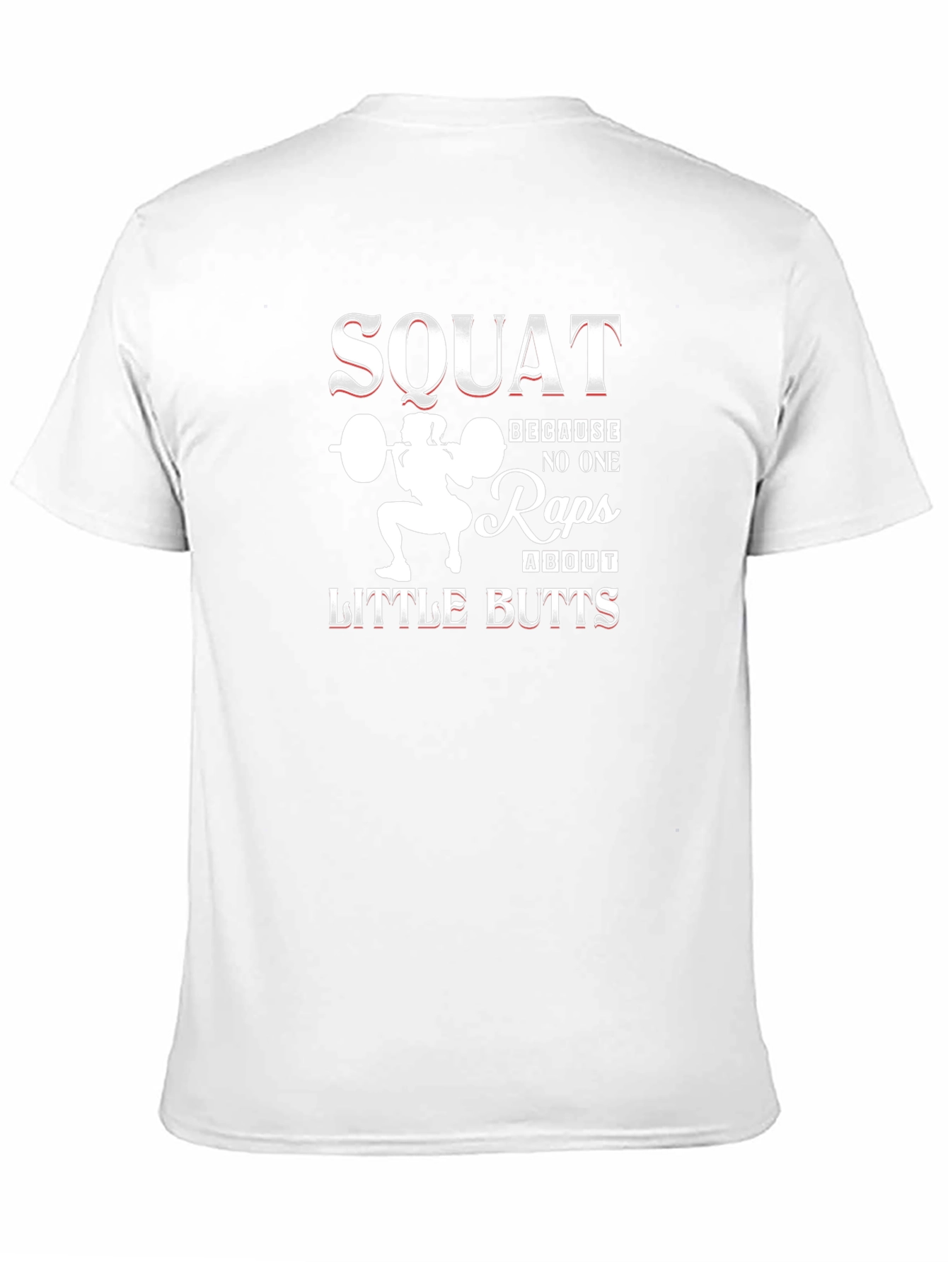 Squat Little Butts Graphic T-Shirt
