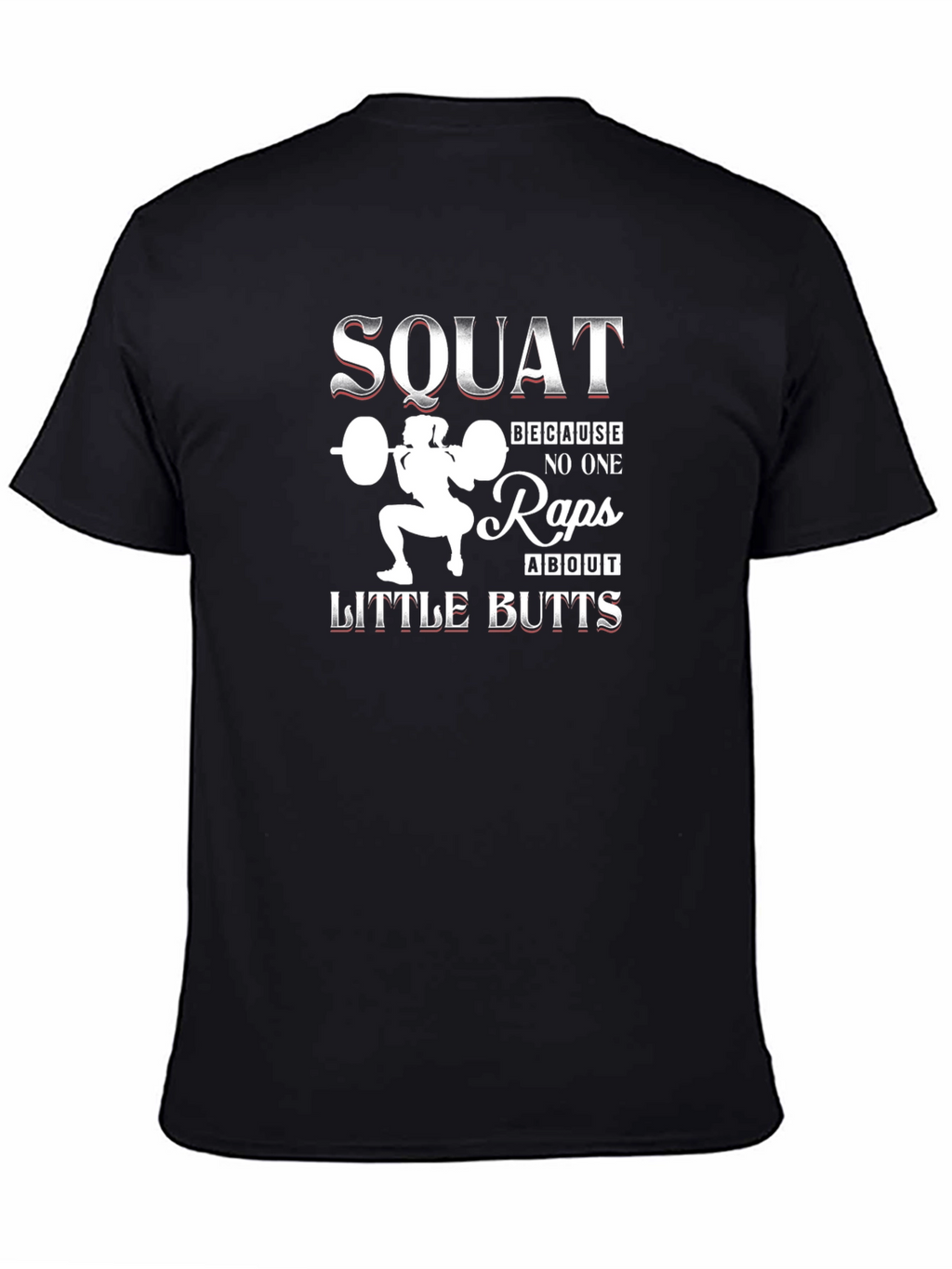 Squat Little Butts Graphic T-Shirt
