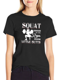 Squat Little Butts Graphic T-Shirt
