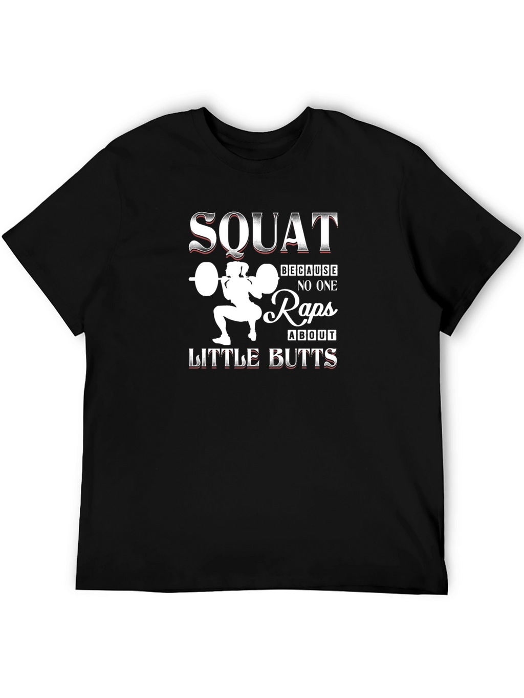 Squat Little Butts Graphic T-Shirt