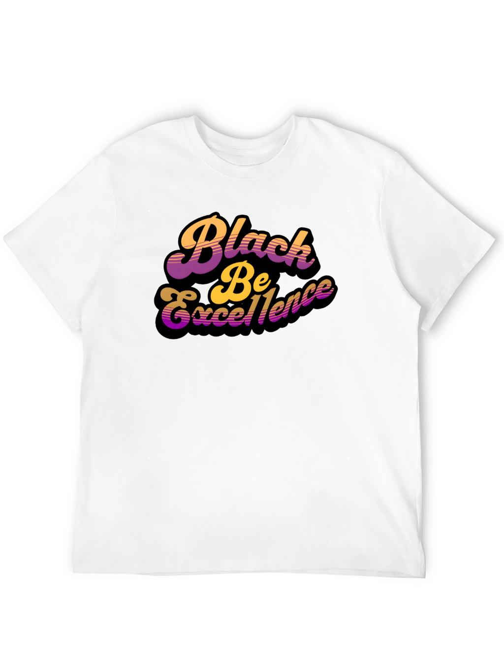 Black Be Excellence Graphic Tee