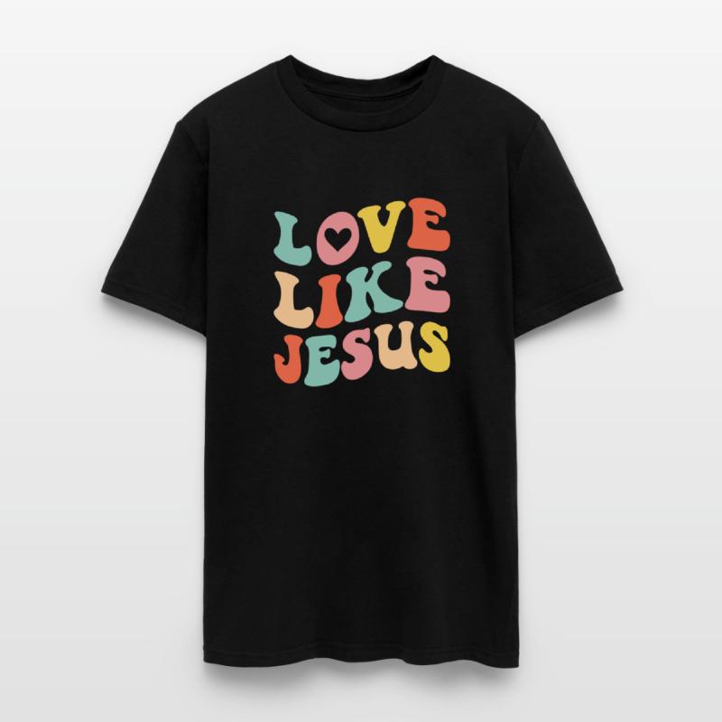 Love like Jesus Love God Christian
