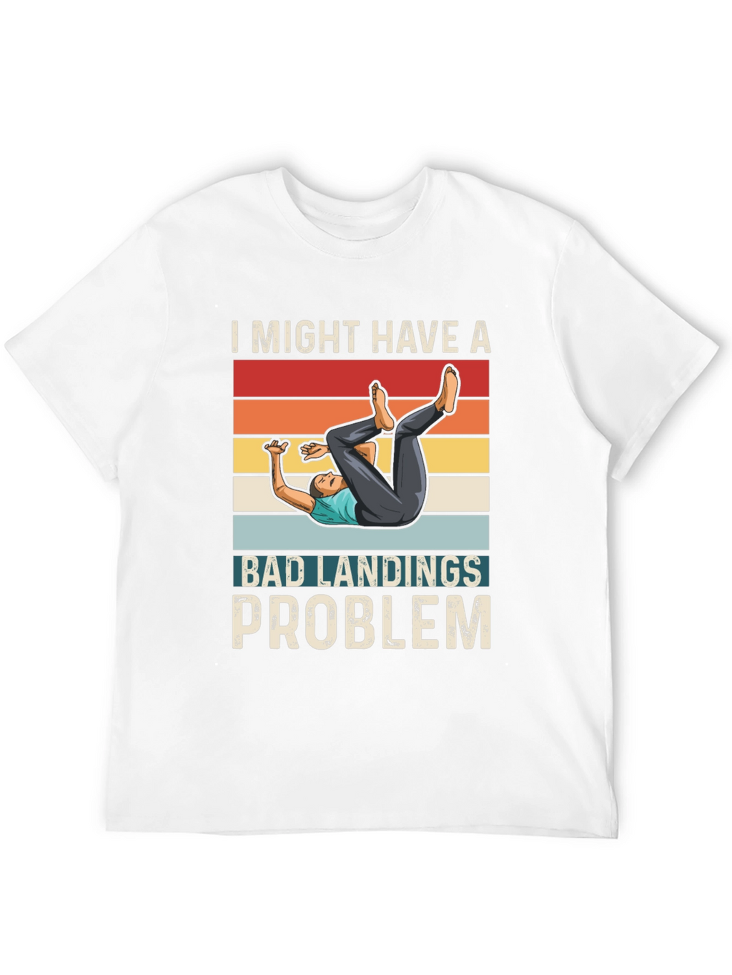 Bad Landings Problem Graphic T-Shirt