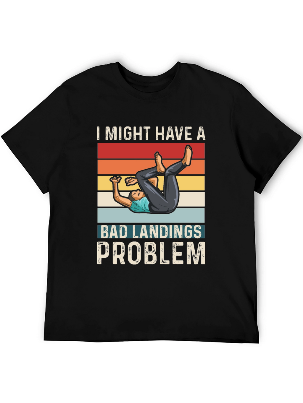 Bad Landings Problem Graphic T-Shirt