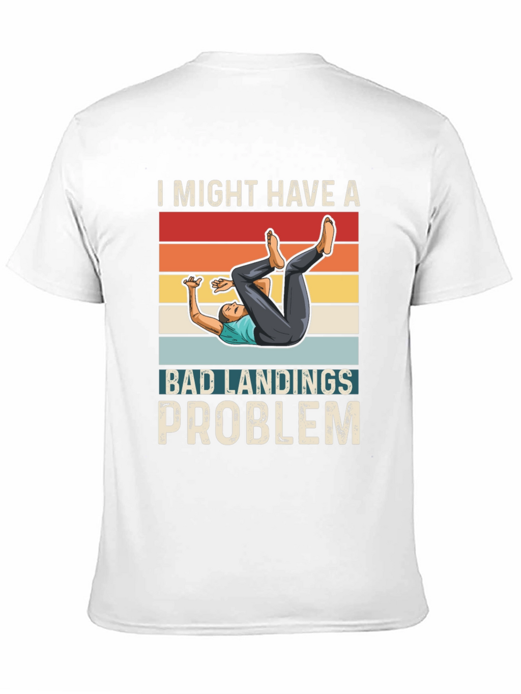 Bad Landings Problem Graphic T-Shirt