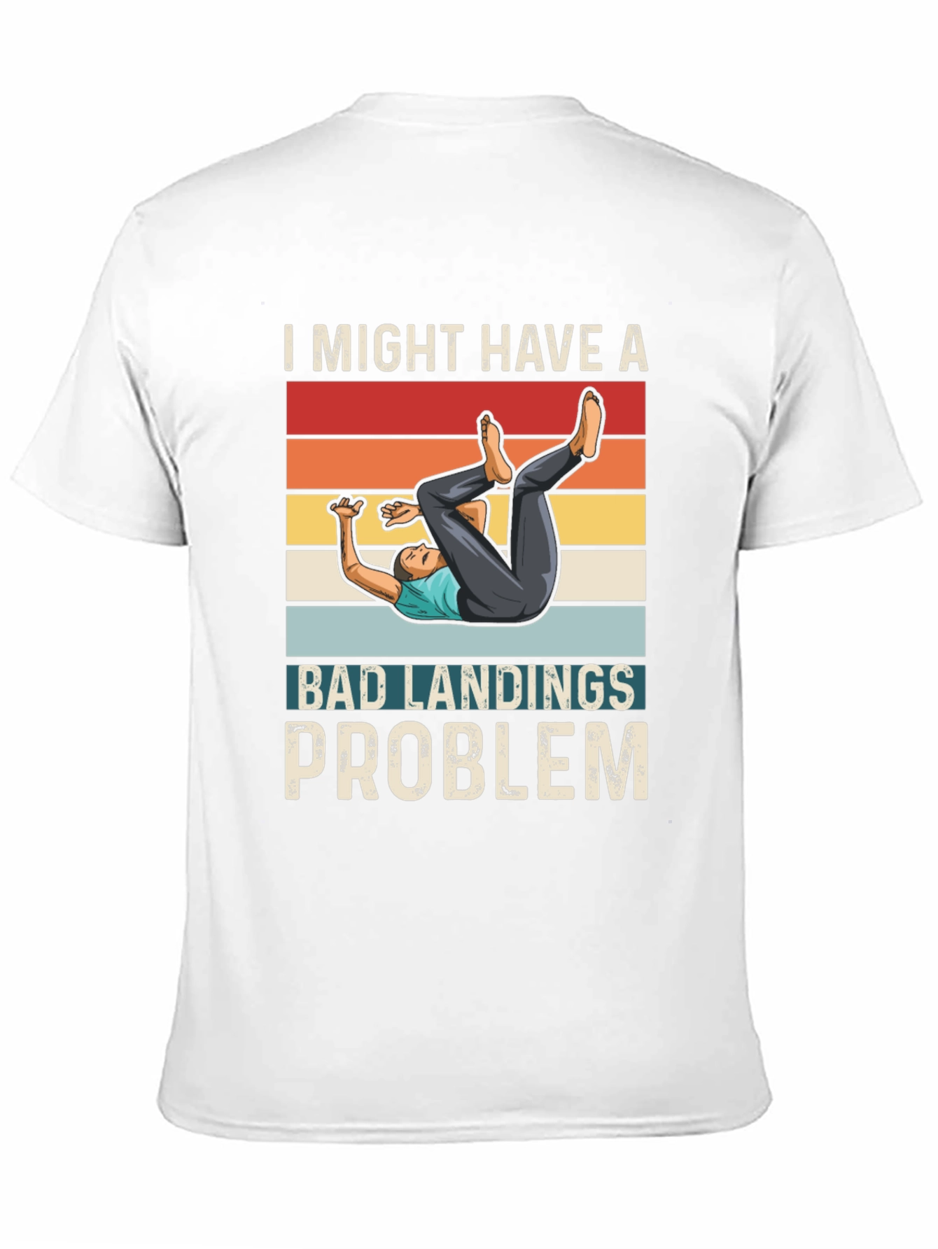 Bad Landings Problem Graphic T-Shirt