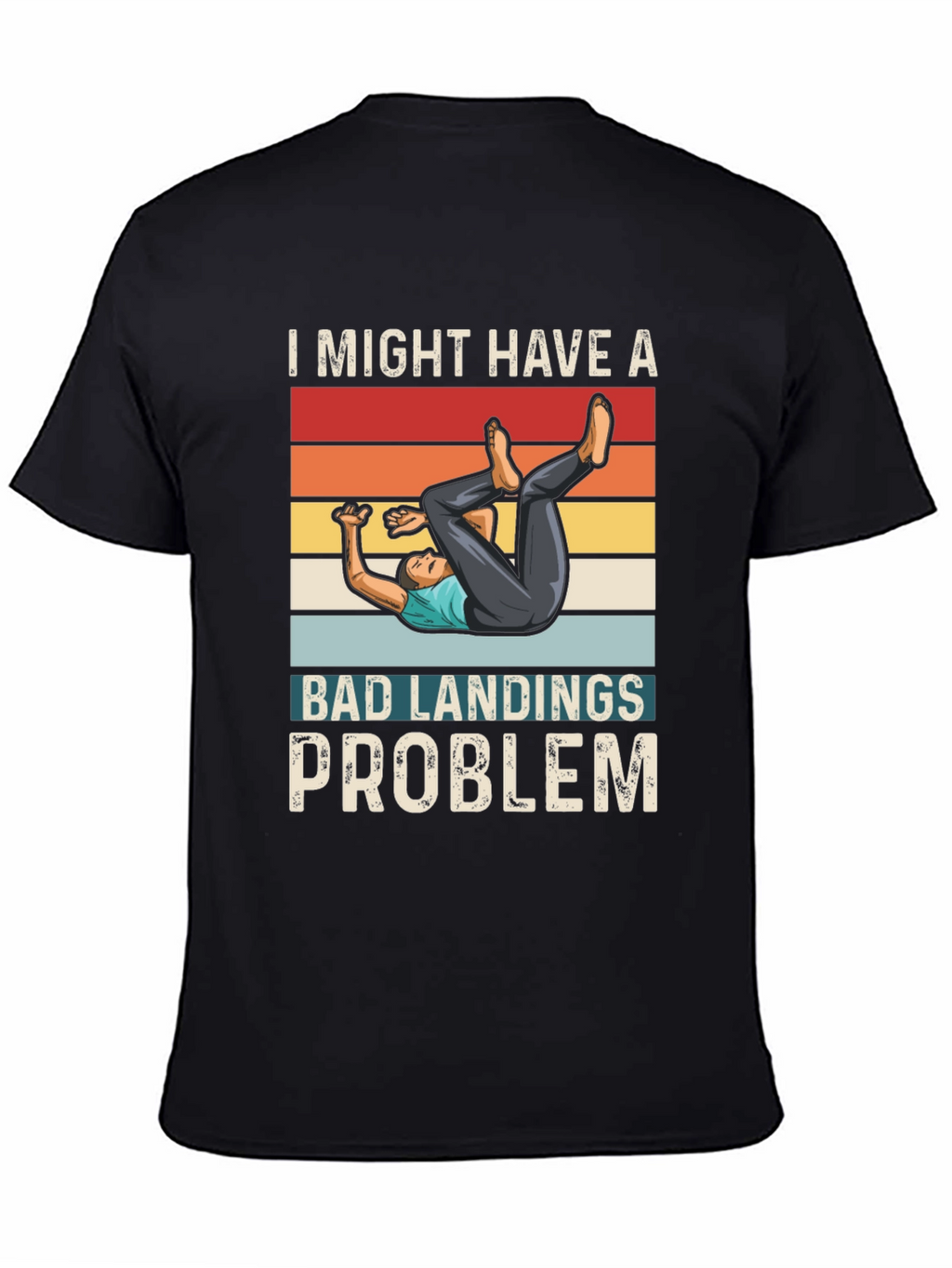 Bad Landings Problem Graphic T-Shirt