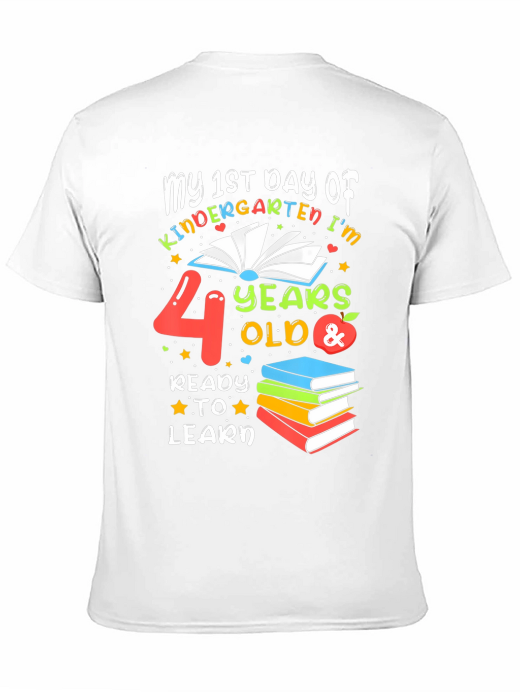 1st Day of Kindergarten T-Shirt - 4 Years Old