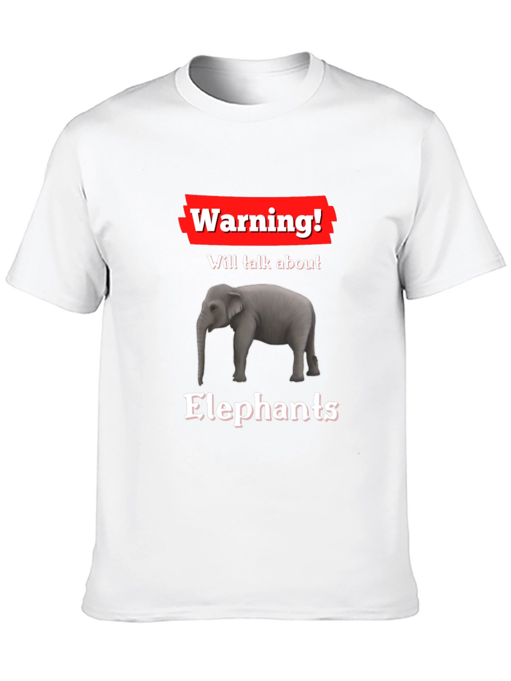 Warning! Elephant Graphic Tee - Talk About Elephants