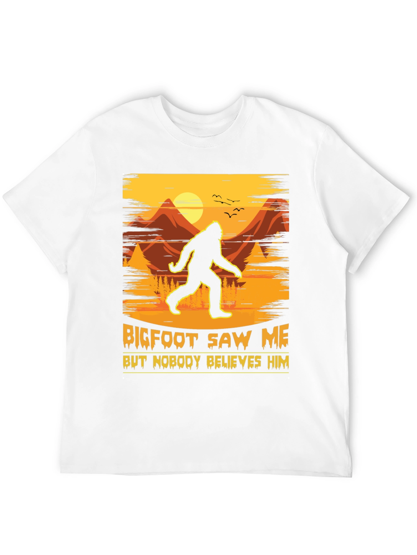 Bigfoot Saw Me T-Shirt - Funny Sasquatch Tee