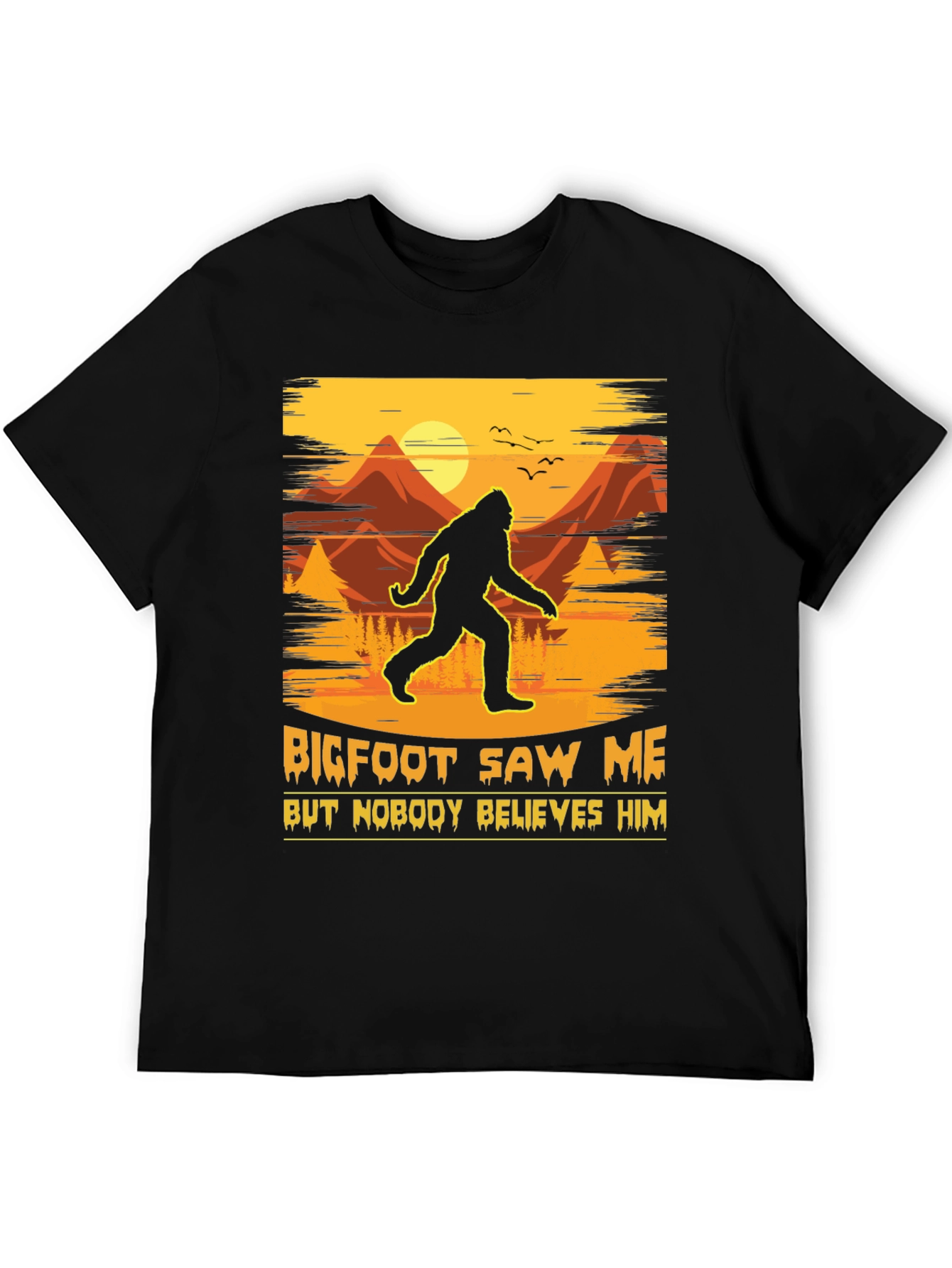 Bigfoot Saw Me T-Shirt - Funny Sasquatch Tee