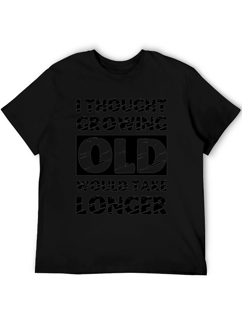 Funny Growing Old Black Graphic Tee