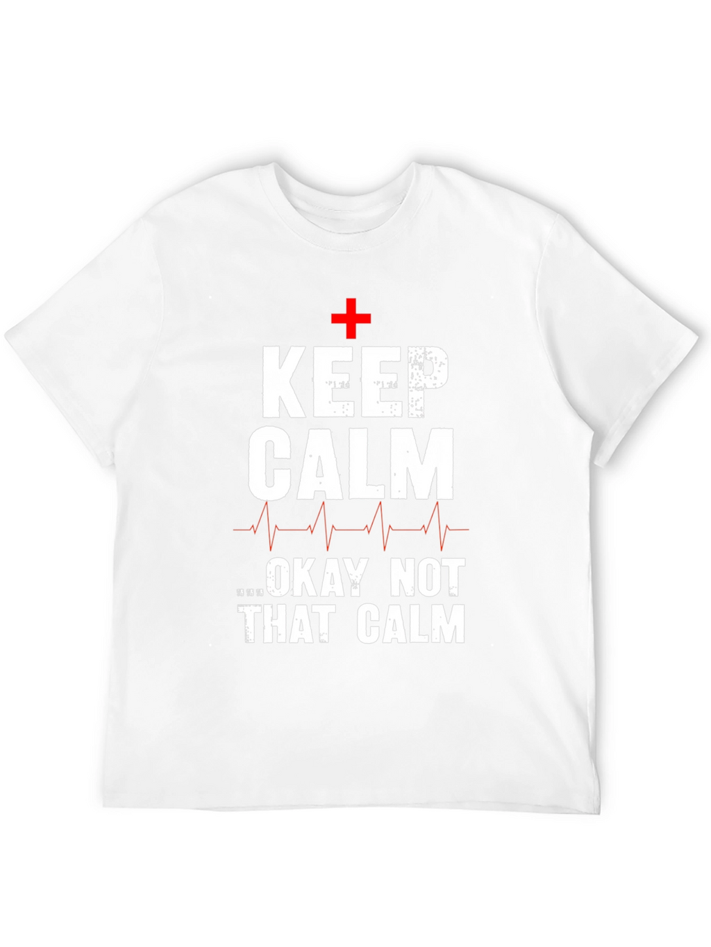 Keep Calm T-Shirt Funny Nurse Tee