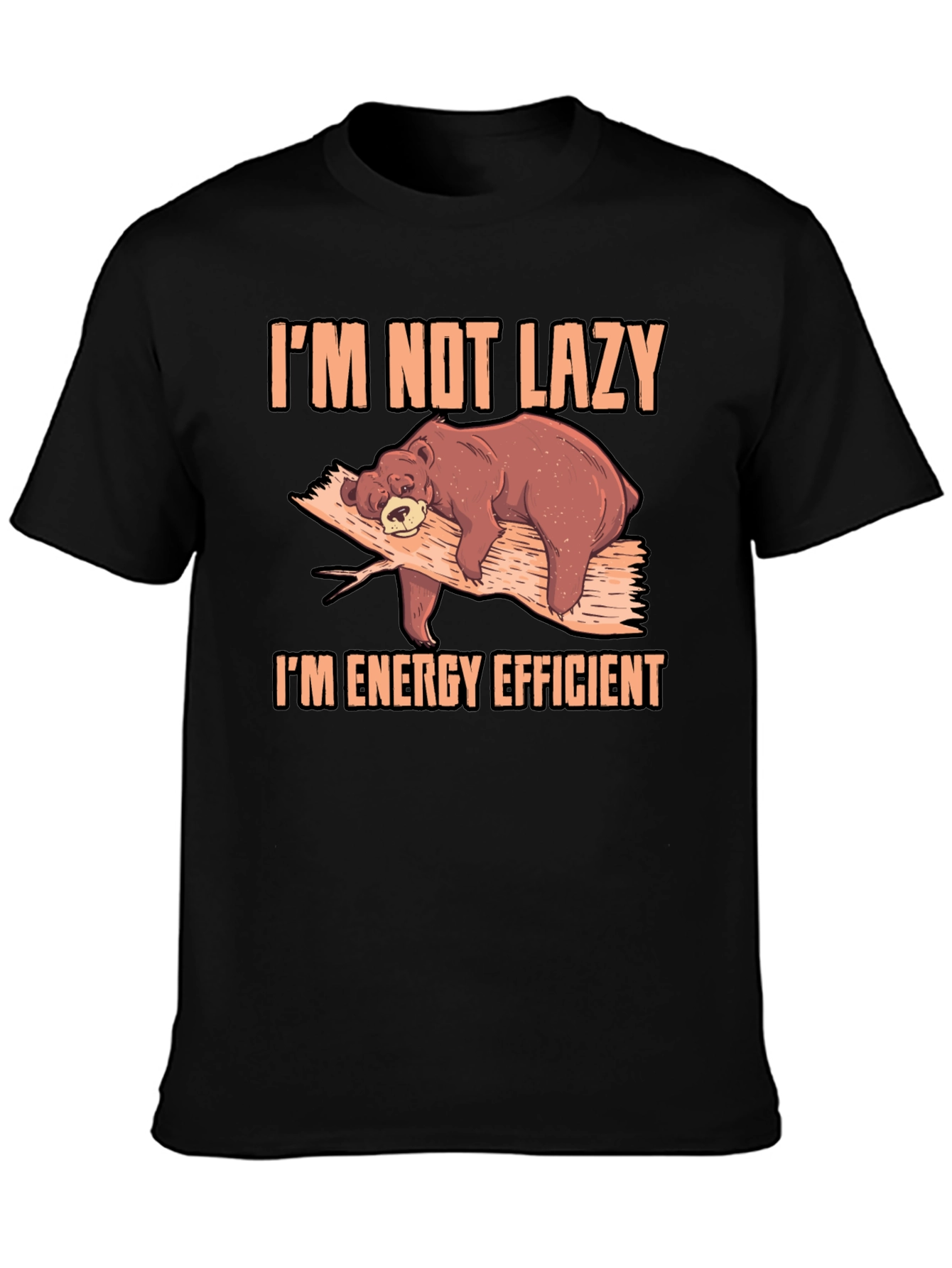 Im Not Lazy Bear T-Shirt