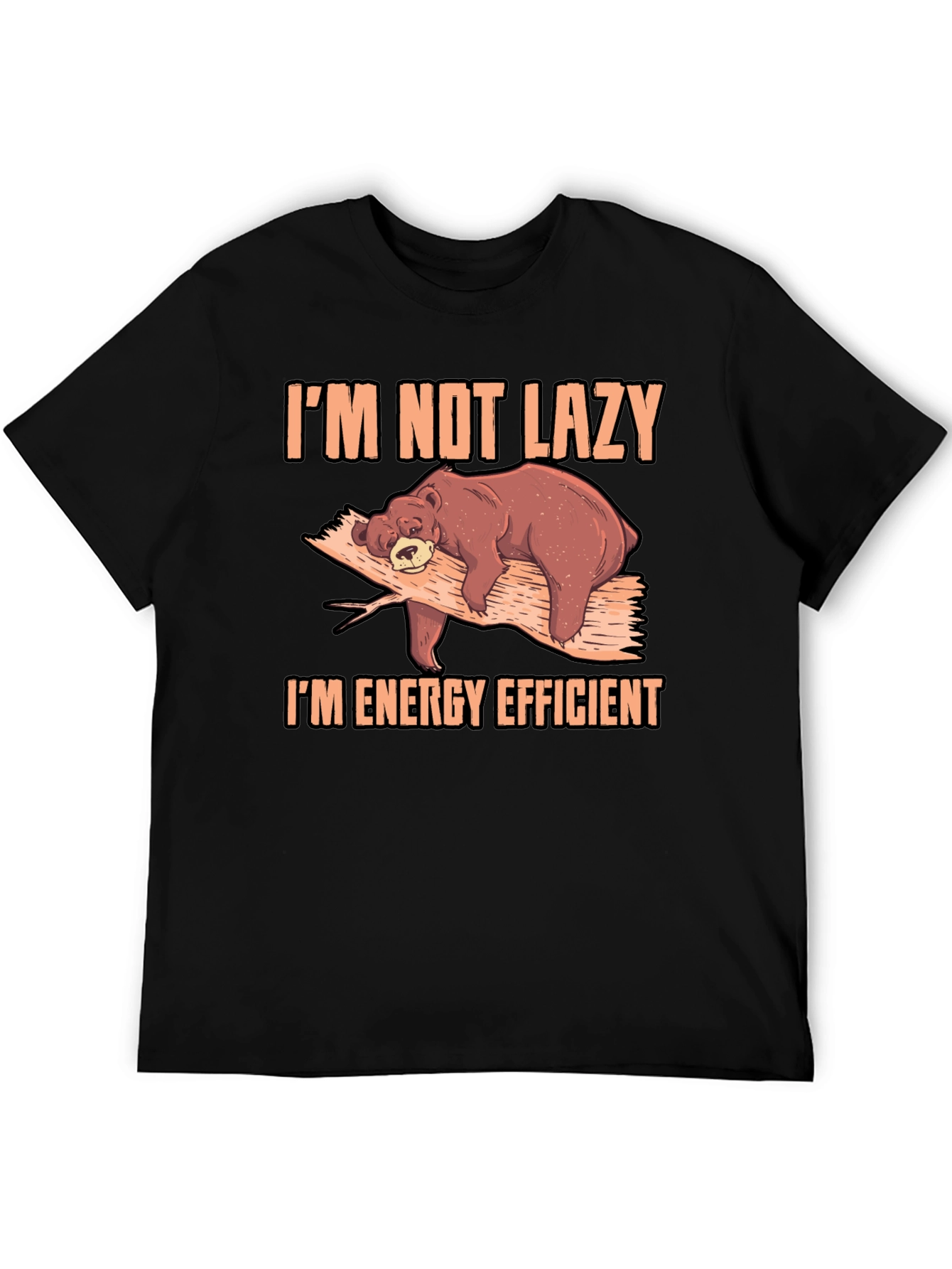 Im Not Lazy Bear T-Shirt