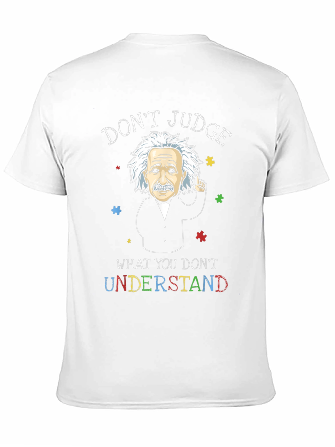 Dont Judge Autism Awareness T-Shirt