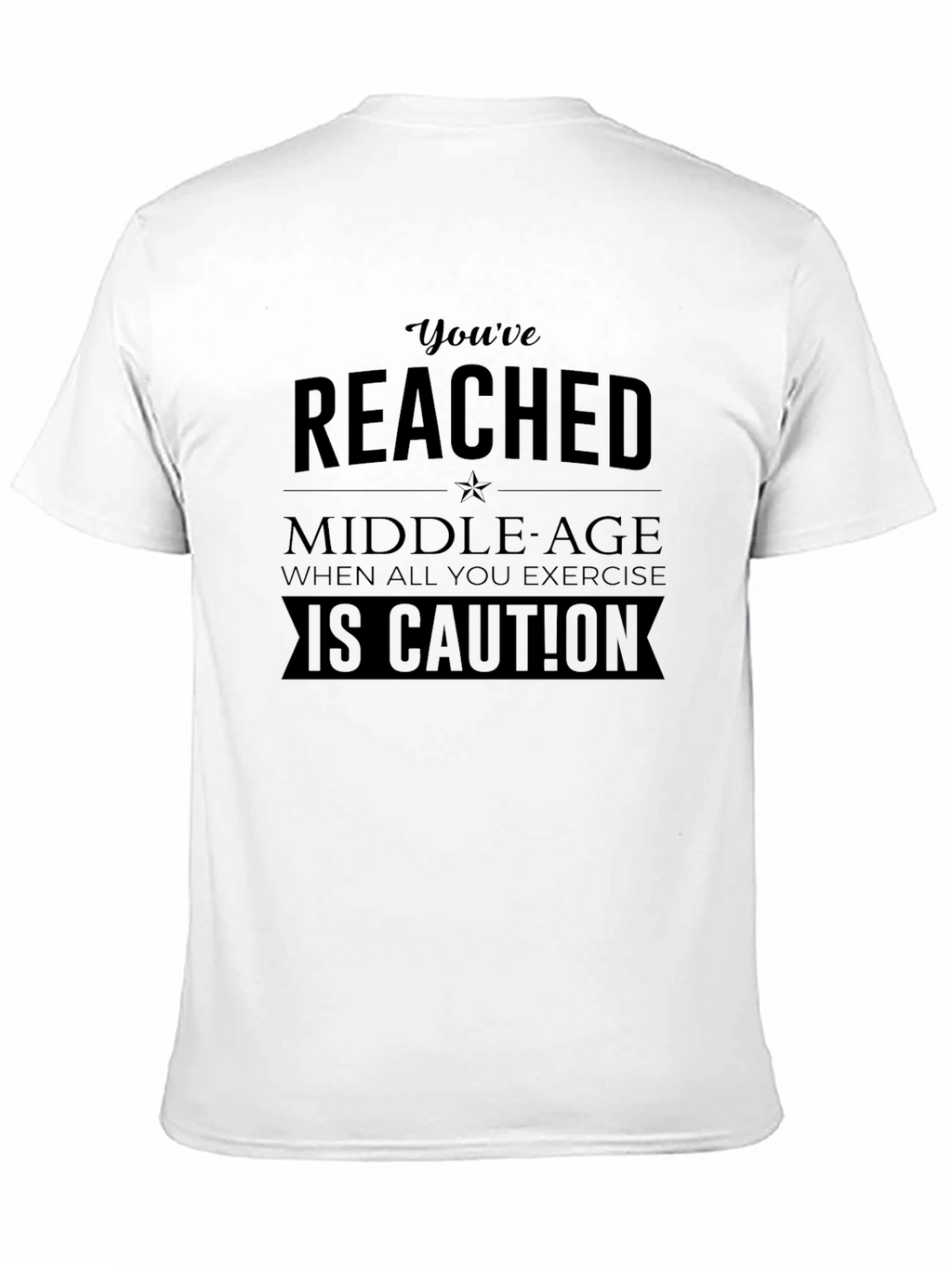 Funny Middle Age Exercise Caution Novelty T-Shirt