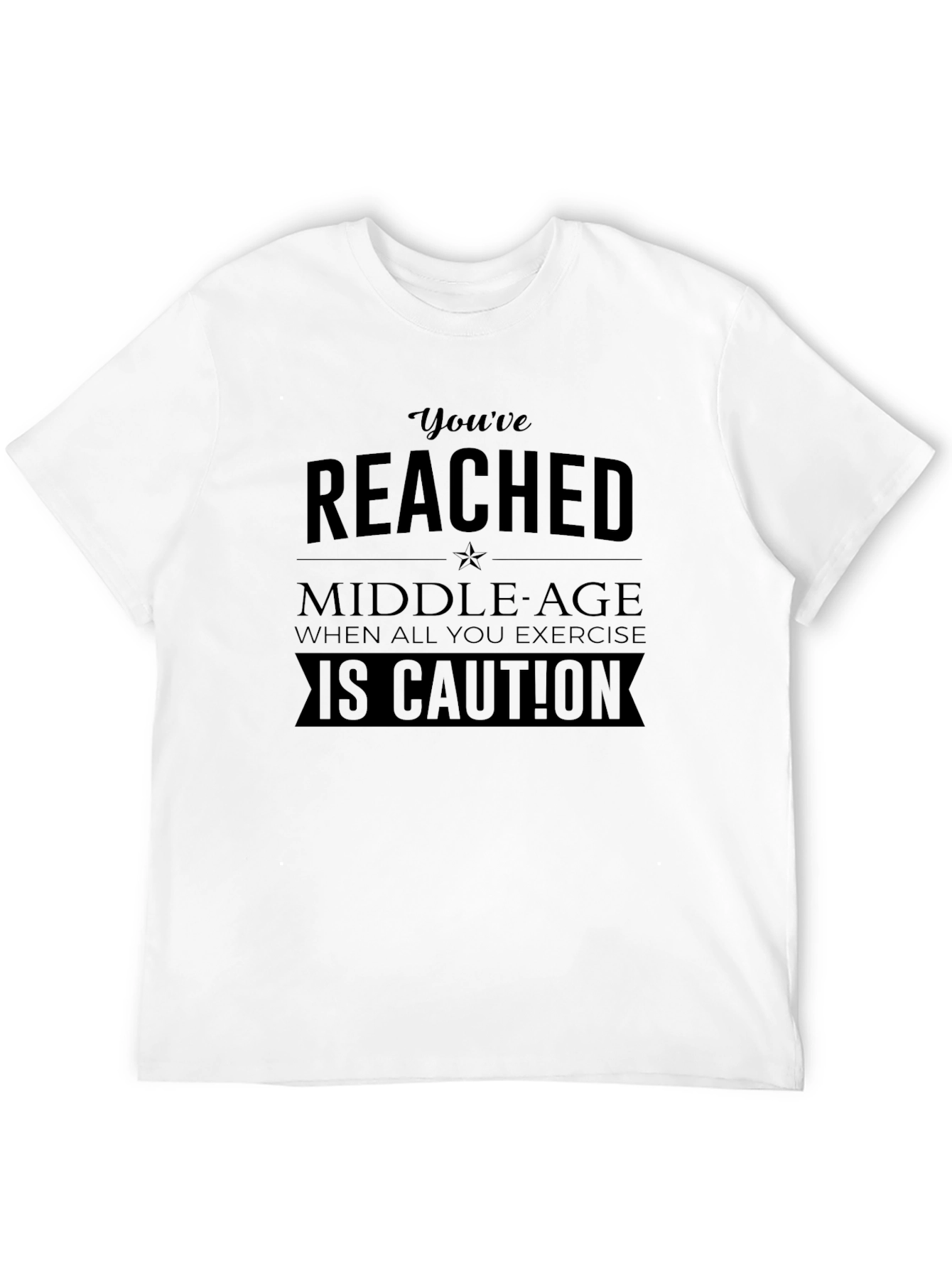 Funny Middle Age Exercise Caution Novelty T-Shirt