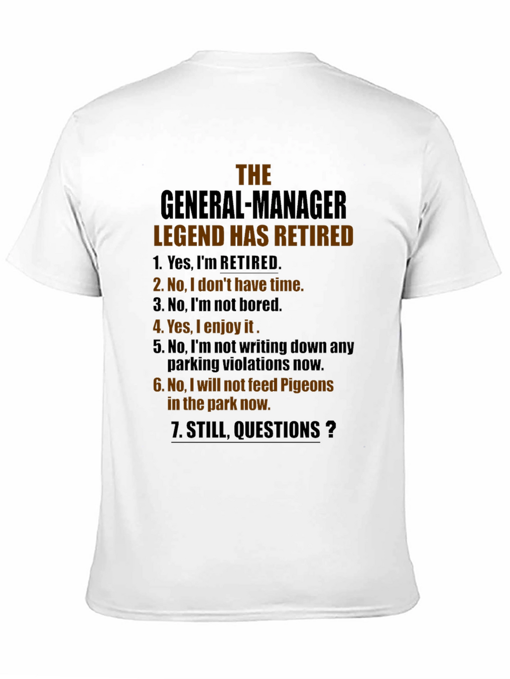 Retired General Manager Legend T-Shirt