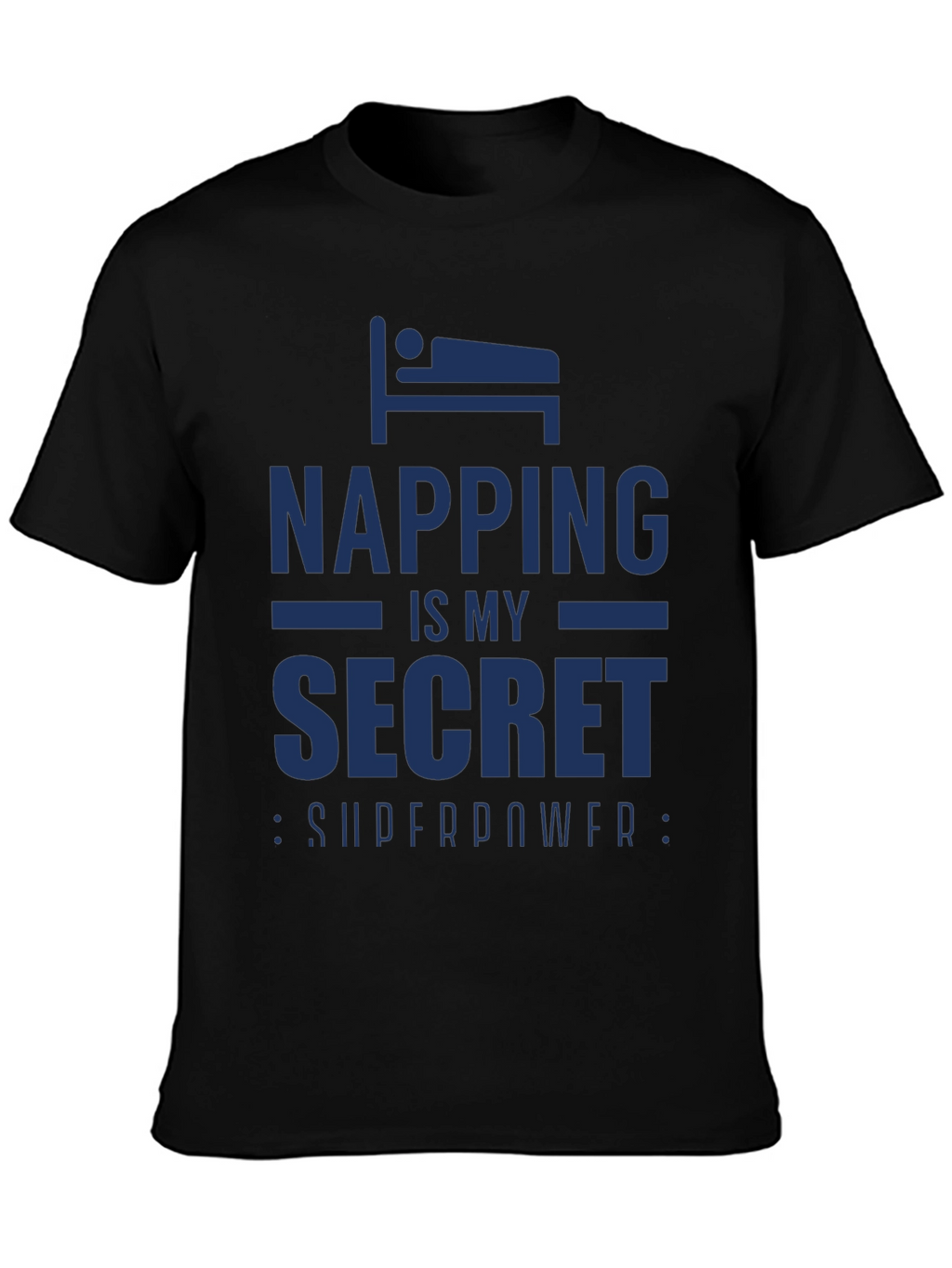 Napping is My Secret Superpower T-Shirt