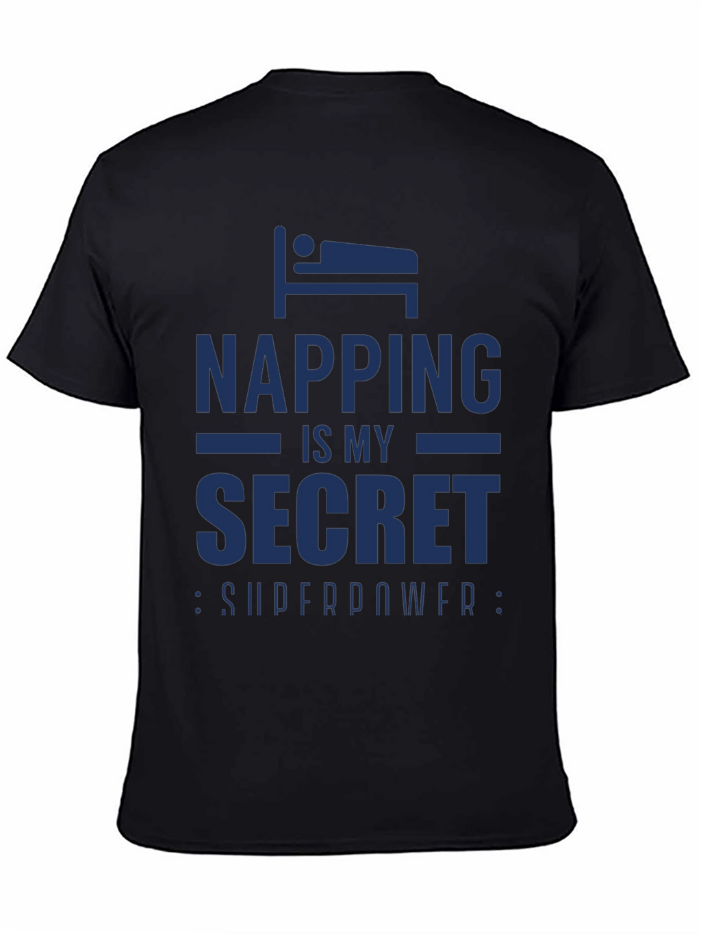 Napping is My Secret Superpower T-Shirt