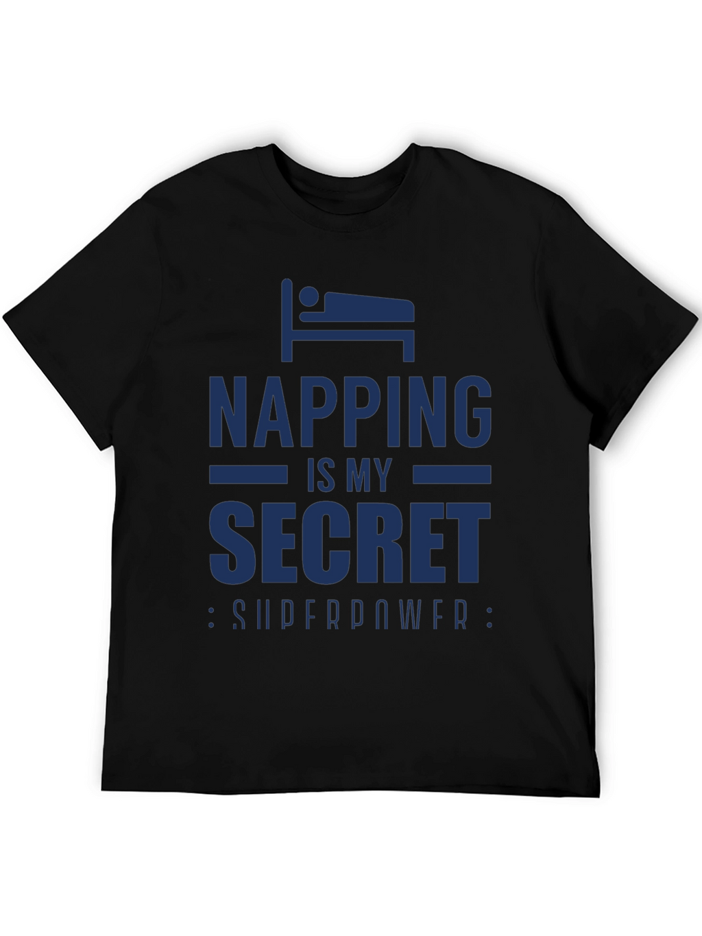 Napping is My Secret Superpower T-Shirt